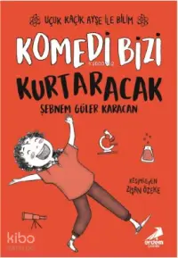 Komedi Bizi Kurtaracak – Uçuk Kaçık Ayşe ile Bilim 5