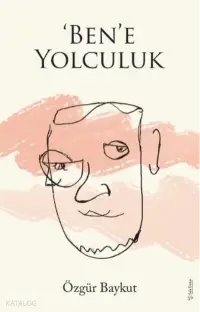 'Ben’e Yolculuk