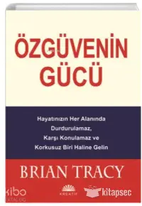 Öz Güvenin Gücü/Brian Tracy/Kreatif