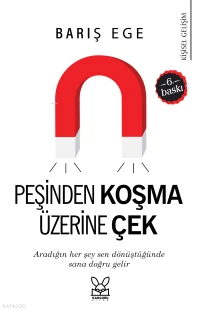  Peşinden Koşma Üzerine Çek | Peşinden Koşma Üzerine Çek | Barış Ege | Kanguru Yayınları | 9786259603964 
