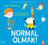  Normal Olmak | Normal Olmak | Ged Adamson | Leyla Han | Hülya Şat | Ged Adamson | Öykü Özdamar | Altın Kitaplar | 9789752131088 