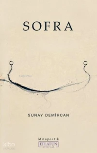  Sofra | Sofra | Sunay Demircan | Eflatun Kitaplar | 9786255022028 