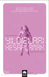 Yıldızları Hesaplamak;Astronot Kadın Serisi – Birinci kitap