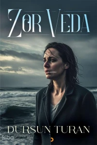  Zor Veda | Zor Veda | Dursun Turan | Cinius Yayınları | 9786258834727 