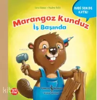  Marangoz Kunduz İş Başında – Hadi Sen De Katil | Lena Haase | Türkiye İş Bankası Kültür Yayınları | 9786254291487 | 