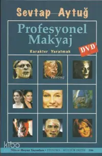  Profesyonel Makyaj Karakter Yaratmak | Sevtap Aytuğ | Mitos Boyut Yayınları | 9786054465378 | 