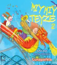 Mıymıy Teyze 2; Lunaparkta