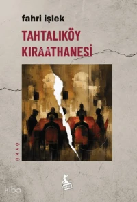  Tahtalıköy Kıraathanesi | Tahtalıköy Kıraathanesi | Fahri İşlek | Kanguru Yayınları | 9786051754499 