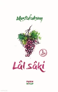  Lâl Sâki | Lâl Sâki | MustafaAsım | Pinhan Kitap | 9786259193175 