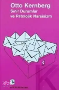 Sınır Durumlar ve Patolojik Narsisizm