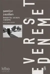  Şantiye Yazıları | Derviş Aydın Akkoç | Everest Yayınları | 9786051853970 | 