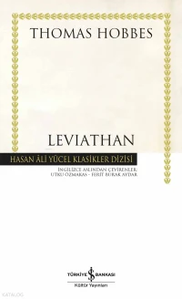  Leviathan | Thomas Hobbes | Utku Özmakas | Derviş Aydın Akkoç | Türkiye İş Bankası Kültür Yayınları | 9786253841638 | 
