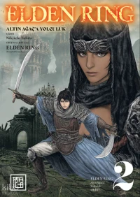  Elden Ring Altın Ağaça Yolculuk 2 | Elden Ring Altın Ağaça Yolculuk 2 | Nikiichi Tobita | Ahmet Göksel Kurşunlu | Ahmet Can Aşkın | Sena Yıldız | Athica Yayınları | 9786258858259 