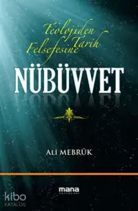 Nübüvvet; Teolojiden Tarih Felsefesine