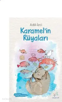 Karamel'in Rüyaları