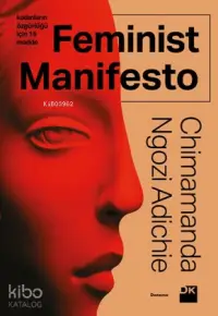 Feminist Manifesto; Kadınların Özgürlüğü İçin 15 Madde