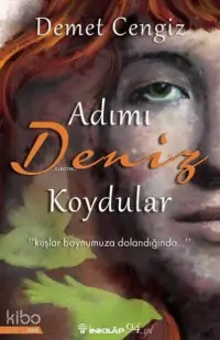 Adımı Deniz Koydular