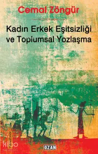 Kadın Erkek Eşitsizliği ve Toplumsal Yozlaşma