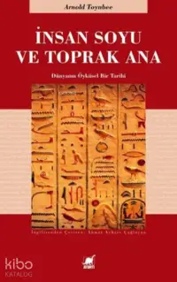 İnsan Soyu ve Toprak Ana ;Dünyanın Öyküsel Bir Tarihi