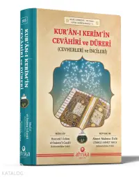 Kur'anı Kerim'in Cevahiri Ve Düreri (Cevherleri Ve İncileri)