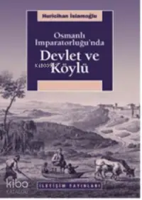 Osmanlı İmparatorluğu'nda Devlet ve Köylü