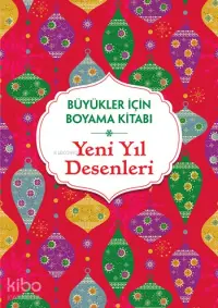 Büyükler İçin Boyama Kitabı; Yeni Yıl Desenleri