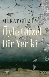 Öyle Güzel Bir Yer Ki