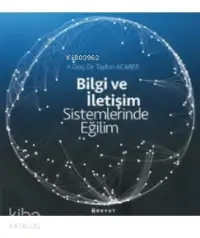 Bilgi ve İletişim Sistemlerinde Eğilim