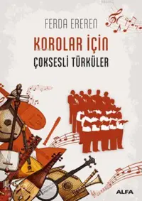 Korolar İçin Çoksesli Türküler