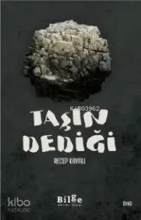 Taşın Dediği