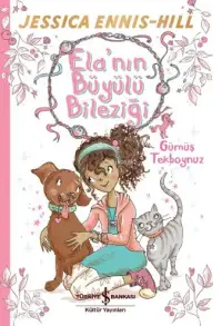 Ela'nın Büyülü Bileziği; Gümüş Tekboynuz