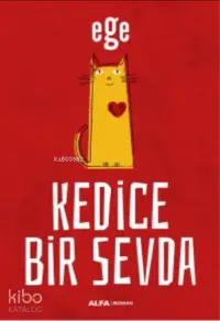 Kedice Bir Sevda