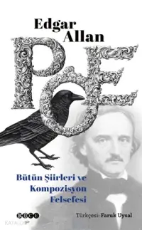 Edgar Allan Poe Bütün Şiirleri ve Kompozisyon Felsefesi