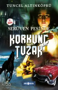 Serüven Peşinde 08 - Korkunç Tuzak