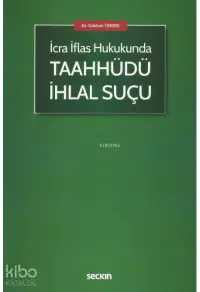 Taahhüdü İhlal Suçu