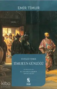 Timur'un Günlüğü; Tüzükat-ı Timur