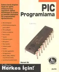 PIC Programlama; Herkes İçin