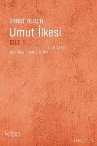 Umut İlkesi Cilt 1