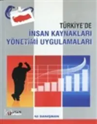 Türkiye'de İnsan Kaynakları Yönetimi Uygulamaları