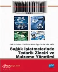 Sağlık İşletmelerinde Tedarik Zinciri ve Malzeme Yönetimi