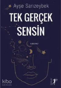 Tek Gerçek Sensin