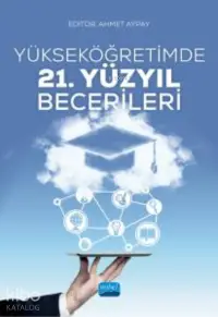 Yükseköğretimde 21. Yüzyıl Becerileri