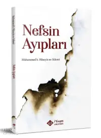 Uyubun Nefs - Nefsin Ayıpları