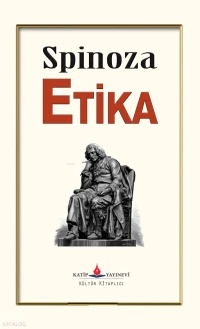  Etika | Erkan Metiner | Baruch Spinoza | Katip Yayınevi | 9786052500011 | 