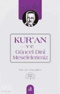 Kur'an ve Güncel Dini Meselelerimiz Bütün Eserleri 1