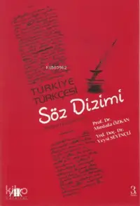 Türkiye Türkçesi Söz Dizimi; Kelime Çözümlemeli