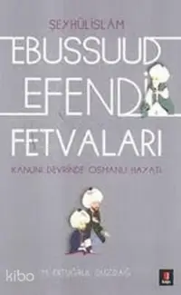 Ebussuud Efendi Fetvaları