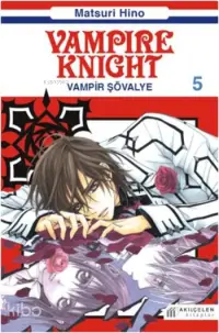 Vampire Knight; Vampir Şövalye 5