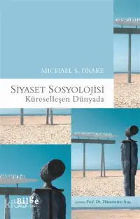 Siyaset Sosyolojisi; Küreselleşen Dünyada