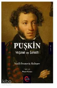 Puşkin Yaşamı ve Sanatı